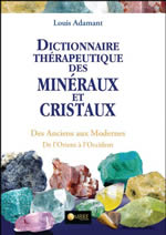 ADAMANT Louis  Dictionnaire thérapeutique des minéraux et cristaux Librairie Eklectic