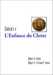 SEDIR L´enfance du Christ. Conférences sur l´Évangile Librairie Eklectic