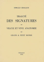 CROLLIUS O. Traicté des signatures, ou vraye anatomie du grand et petit monde Librairie Eklectic