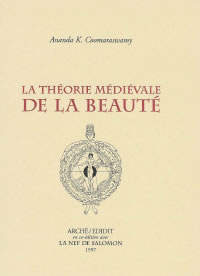 COOMARASWAMY Ananda K. La théorie médiévale de la beauté Librairie Eklectic