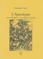 VISEUX Dominique Apocalypse (L´) - Son symbolisme et son image du monde Librairie Eklectic