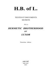 Anonyme H.B. of L. Textes et documents secrets de la Hermetic Brotherhood of Luxor (édition 2025) Librairie Eklectic
