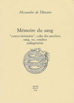 DANANN Alexandre de Mémoire du sang. 