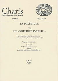 Collectif Polémique sur les Supérieurs Inconnus (La). Les combats du Sphinx (René Guénon) - Dossier CHARIS Librairie Eklectic