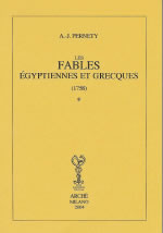 PERNETY Dom A. J. Fables égyptiennes et grecques (Les) (reprint de l´édition de 1758). 2 volumes Librairie Eklectic