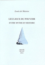 MAISTRE Louis de Les lieux du pouvoir - Entre mythe et histoire  Librairie Eklectic