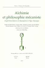 Collectif alchimie et philosophie mécaniste. Expérimentateurs et faussaires à l´âge classique Librairie Eklectic