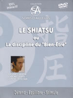 LECLERC Jean-Marc Shiatsu ou la discipline du bien-être. Détend, équilibre, Stimule Librairie Eklectic