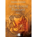 RAOCHAH Anaghra Astrologie persane. Tome 1 Librairie Eklectic