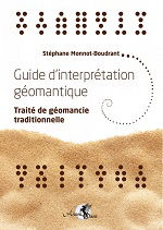 MONNOT-BOUDRANT Stéphane Guide d´interprétation géomantique. Traité de géomancie traditionnelle Librairie Eklectic