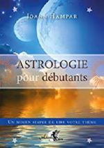 HAMPAR Joann Astrologie pour débutants. Un moyen simple de lire votre thème. Librairie Eklectic
