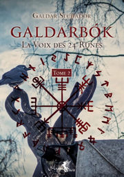 SECHADOR Galdar Galdarbok. La Voix des 24 Runes - Tome 2 Librairie Eklectic