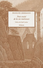 LIBERMANN François Petit traité de la vie intérieure (Préface de Paul de Coulon) Librairie Eklectic