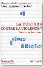 PFISTER Guillaume (coord.) La culture contre la violence ? Librairie Eklectic