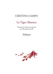 CAMPO Cristina Le Tigre Absence - poèmes Librairie Eklectic