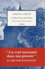 MARIE DE LA TRINITE Petit livre des Grâces (Le) Librairie Eklectic