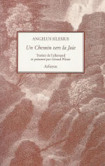 SILESIUS Angelus Un chemin vers la joie. Traduit de l´allemand et présenté par Gérard Pfister Librairie Eklectic