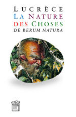 LUCRECE La Nature des choses (De Rerum Natura) - Trad. Chantal Labre Librairie Eklectic