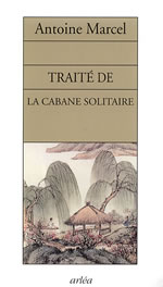 MARCEL Antoine TraitÃ© de la cabane solitaire Librairie Eklectic