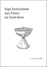 Anonyme Sept instructions aux FrÃ¨res en saint Jean (reprint de lÂ´Ã©dition Arma Artis) Librairie Eklectic