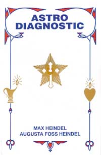 HEINDEL Max & Augusta Foss Astro-diagnostic Librairie Eklectic