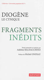 DIOGENE Fragments inédits - Préface Michel Onfray Librairie Eklectic