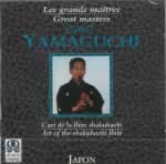 YAMAGUCHI Gorô Japon - L´art de la flûte shakuhachi - CD AUDIO --- épuisé Librairie Eklectic