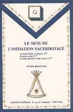 BERESNIAK Daniel Le Sens de l´initiation sacerdotale (12e-14e degrés)  Librairie Eklectic