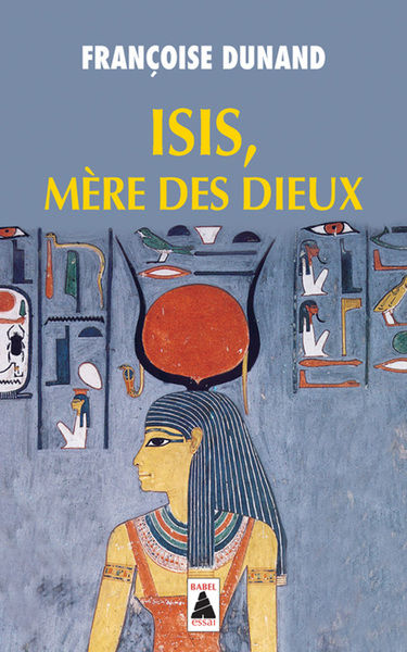 DUNAND Françoise Isis, mère des Dieux Librairie Eklectic