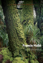HALLE Francis La vie des arbres Librairie Eklectic