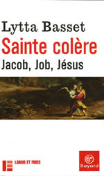 BASSET Lytta Sainte colère : Jacob, Job, Jésus - version poche, dernier exemplaire Librairie Eklectic