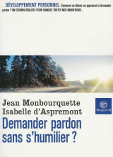 MONBOURQUETTE Jean & ASPREMONT Isabelle Demander pardon sans s´humilier ? Librairie Eklectic