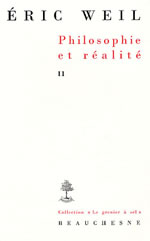 WEIL Eric Philosophie et réalité. T.2 : Inédits, suivis de Le Cas Heidegger Librairie Eklectic