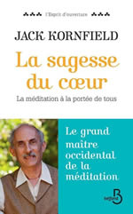 KORNFIELD Jack La sagesse du coeur - La méditation à la portée de tous (+CD - MP3) Librairie Eklectic
