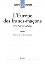 BEAUREPAIRE Pierre-Yves Europe des Francs-maçons (L´) (XVIIIe-XXIe siècle) Librairie Eklectic