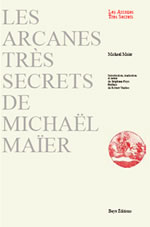 MAIER Michaël Arcanes très secrets de Michaël Maïer - Arcana arcanissima (1613) Librairie Eklectic