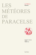 PARACELSE Les météores de Paracelse. Traduction et notes S. Feye Librairie Eklectic