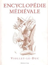 VIOLLET-LE-DUC Encyclopédie médiévale -- en réimpression Librairie Eklectic