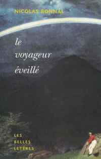 BONNAL Nicolas Voyageur éveillé (Le). Roman Librairie Eklectic
