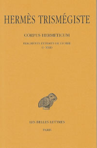 HERMES TRISMEGISTE Corpus Hermeticum. Tome 3 : Fragments extraits de Stobée (I-XXII) Librairie Eklectic