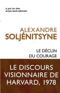 SOLJENITSYNE Alexandre  Le déclin du courage. Le discours visionnaire de Harvard, 1978 Librairie Eklectic