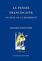 FORTHOMME Bernard La pensée franciscaine  Librairie Eklectic