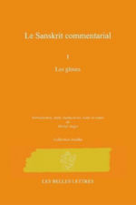 ANGOT Michel Le Sanskrit Commentarial I. Les Gloses Librairie Eklectic