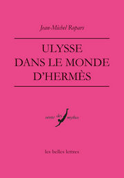 ROPARS Jean-Michel Ulysse dans le monde dÂ´HermÃ¨s Librairie Eklectic