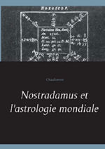 CHAULVERON Nostradamus et l´astrologie mondiale Librairie Eklectic