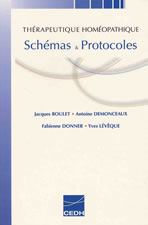 BOULET J. & DEMONCEAUX A. & DONNER F. & LEVEQUE Y. Thérapeutique homéopatique : schémas et protocoles Librairie Eklectic