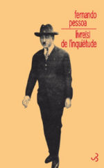 PESSOA Fernando Livre(s) de lÂ´inquiÃ©tude Librairie Eklectic