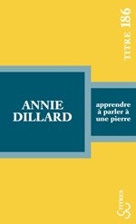 DILLARD Annie Apprendre Ã  parler Ã  une pierre Librairie Eklectic