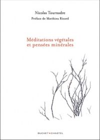 TOURNADRE Nicolas Méditations végétales et pensées minérales Librairie Eklectic