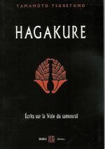 YAMAMOTO Tsunetomo Hagakure. Ecrits sur la voie du samouraï Librairie Eklectic